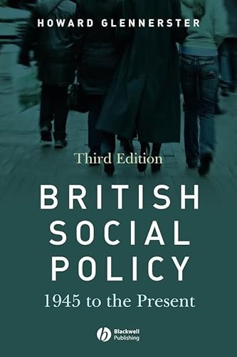 9781405152440: British Social Policy 3e: 1945 to the Present