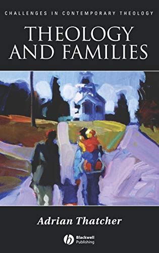 Beispielbild fr Theology and Families zum Verkauf von Blackwell's