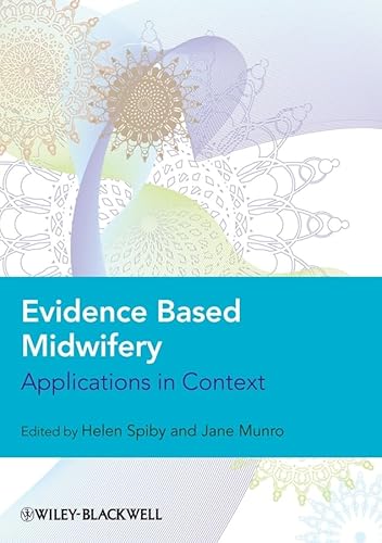 Stock image for Evidence Based Midwifery: Applications in Context for sale by WorldofBooks