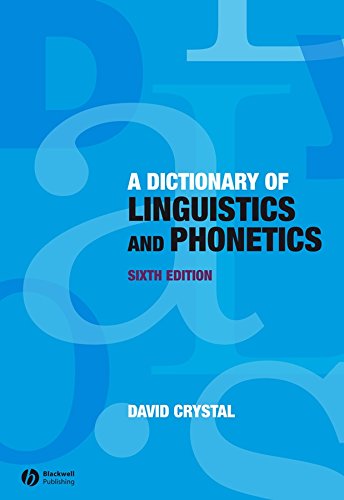 9781405152969: A Dictionary of Linguistics and Phonetics: 7 (The Language Library)