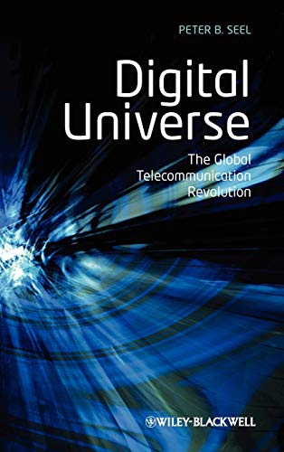 9781405153294: Digital Universe: The Global Telecommunication Revolution