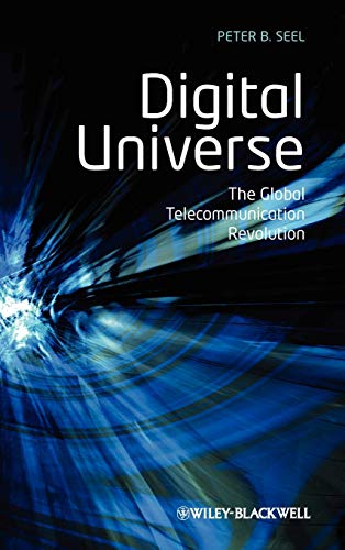 Stock image for Digital Universe : The Global Telecommunication Revolution for sale by Better World Books: West