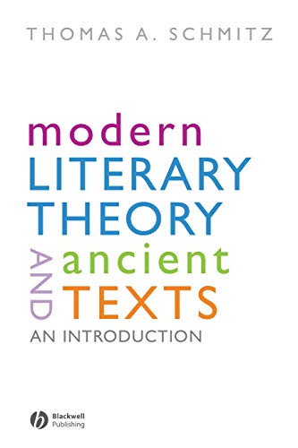 Stock image for Modern Literary Theory and Ancient Texts for sale by Blackwell's