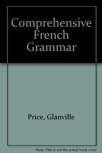 9781405153843: Comprehensive French Grammar