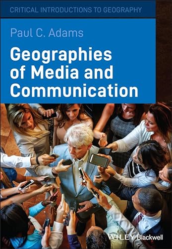 Stock image for Geographies of Media and Communication for sale by Blackwell's