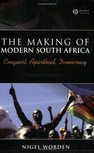 Beispielbild fr The Making of Modern South Africa: Conquest, Apartheid, Democracy (Historical Association Studies) zum Verkauf von Ergodebooks