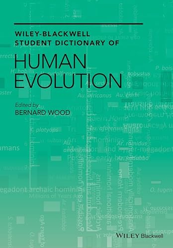 Imagen de archivo de Wiley Blackwell Student Dictionary of Human Evolution Format: Hardcover a la venta por INDOO