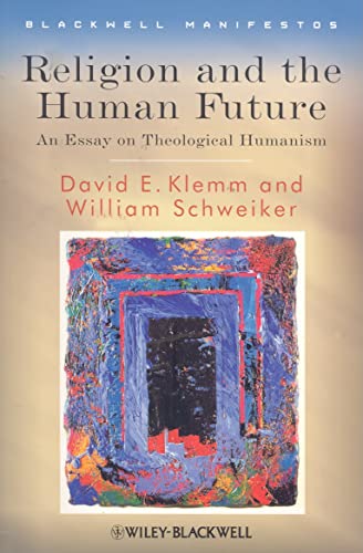 Imagen de archivo de Religion and the Human Future: An Essay on Theological Humanism a la venta por HPB-Red