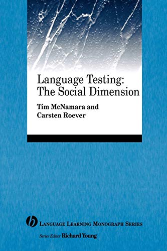 9781405155434: Language Testing: The Social Dimension.: 1 (Language Learning Monograph)