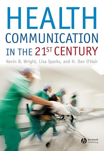 Beispielbild fr Health Communication in the 21st Century zum Verkauf von ZBK Books