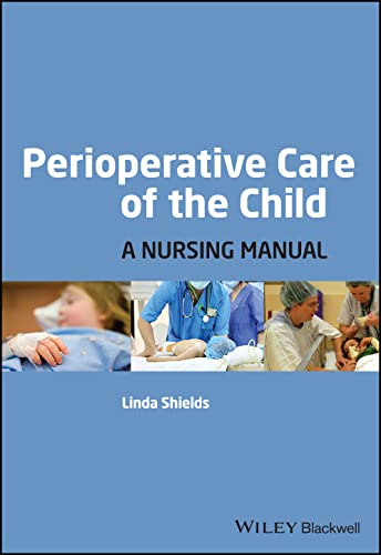 Stock image for Perioperative Care of the Child: A Nursing Manual for sale by WorldofBooks