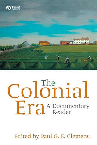 Stock image for The Colonial Era: A Documentary Reader for sale by Goodwill Books