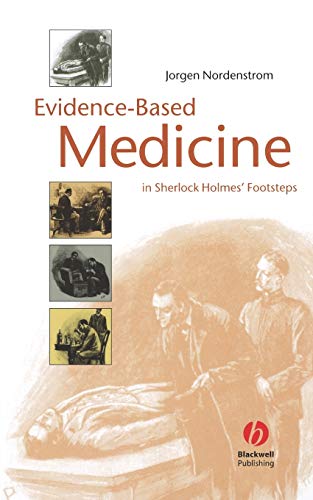 Beispielbild fr Evidence-Based Medicine: In Sherlock Holmes' Footsteps zum Verkauf von Anybook.com