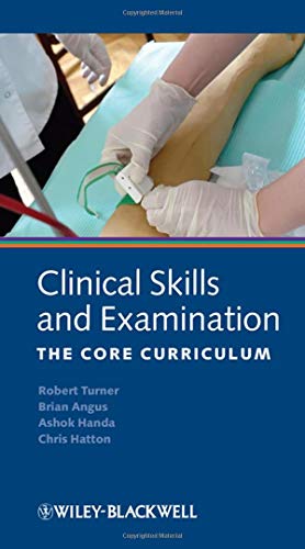 9781405157513: Clinical Skills and Examination: The Core Curriculum