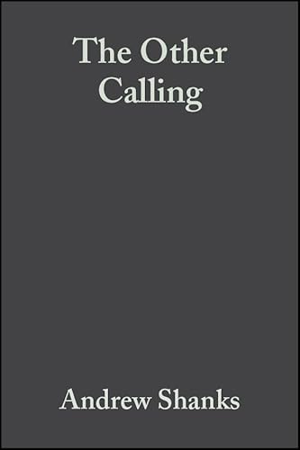 Stock image for The Other Calling: Theology, Intellectual Vocation and Truth (Illuminations - Theory & Religion) for sale by Fireside Bookshop