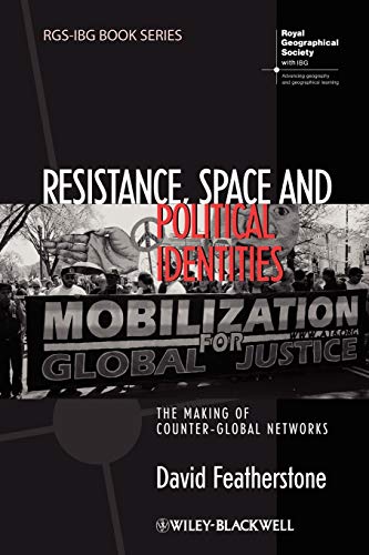 Beispielbild fr Resistance, Space and Political Identities zum Verkauf von Blackwell's