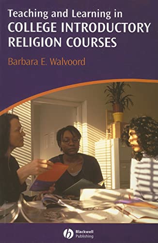 Imagen de archivo de Teaching and Learning in College Introductory Religion Courses a la venta por Wonder Book
