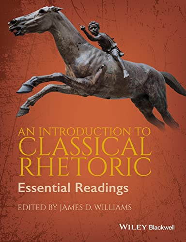Stock image for Introduction to Classical Rhetoric Essential Readings for sale by TextbookRush