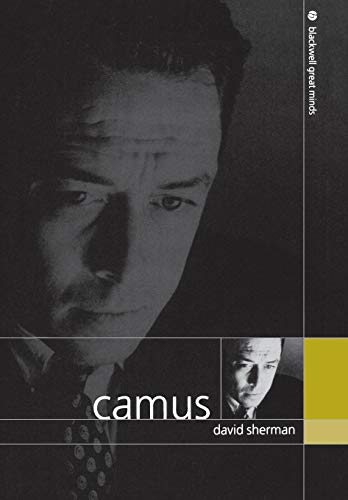 Camus (Blackwell Great Minds) (9781405159302) by Sherman, David