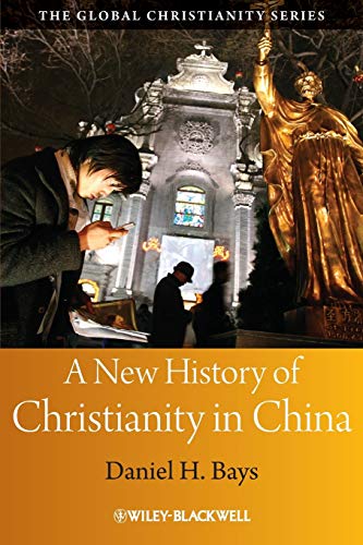 Imagen de archivo de A New History of Christianity in China a la venta por Mount Angel Abbey Library