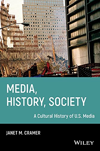 9781405161206: Media/ History/ Society: A Cultural History of U.s. Media