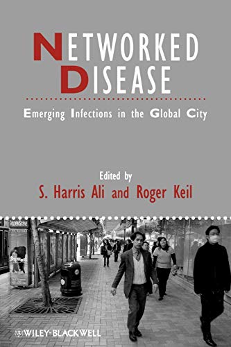 Beispielbild fr Networked Disease: Emerging Infections in the Global City zum Verkauf von Gulf Coast Books