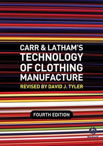 Stock image for Carr and Latham's Technology of Clothing Manufacture, 4th Edition for sale by WorldofBooks