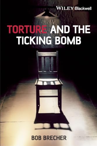 Stock image for Torture and the Ticking Bomb for sale by Wonder Book
