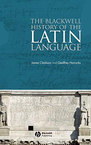 Stock image for The Blackwell History of the Latin Language for sale by Organic Books