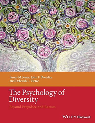 Imagen de archivo de The Psychology of Diversity: Beyond Prejudice and Racism a la venta por A Team Books