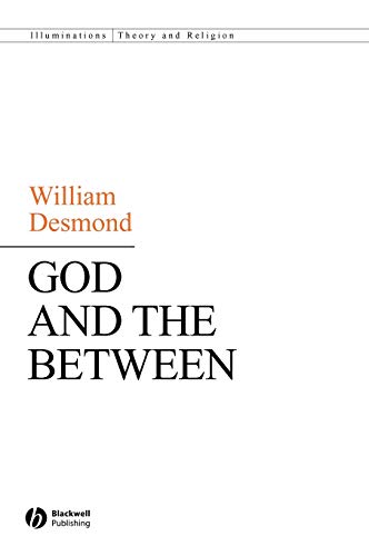 9781405162326: God and the Between (Illuminations: Theory & Religion)