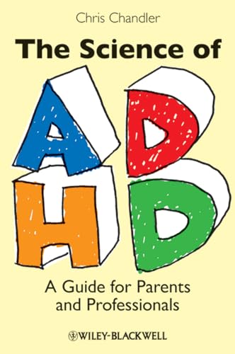 Stock image for The Science of ADHD : A Guide for Parents and Professionals for sale by Better World Books