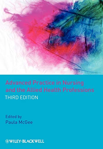 Advanced Practice in Nursing and the Allied Health Professions