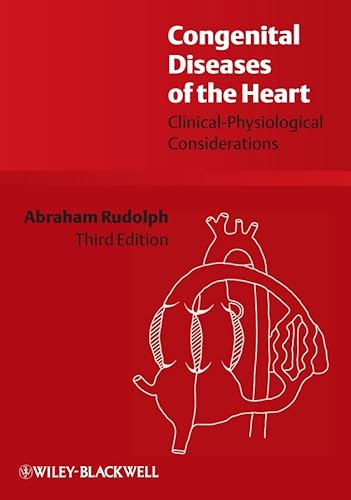 9781405162456: Congenital Diseases of the Heart: Clinical-Physiological Considerations