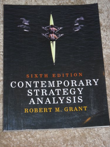 Stock image for Contemporary Strategy Analysis : Concepts, Techniques, Applications for sale by Better World Books