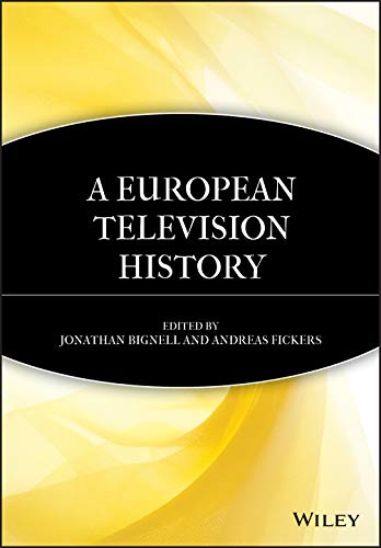 Beispielbild fr A European Television History zum Verkauf von Blackwell's