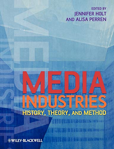 Beispielbild fr Media Industries: History, Theory, and Method zum Verkauf von Zoom Books Company