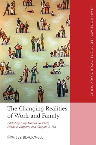 9781405163460: The Changing Realities of Work and Family: A Multidisciplinary Approach