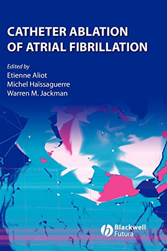 9781405163491: Catheter Ablation of Atrial Fibrillation