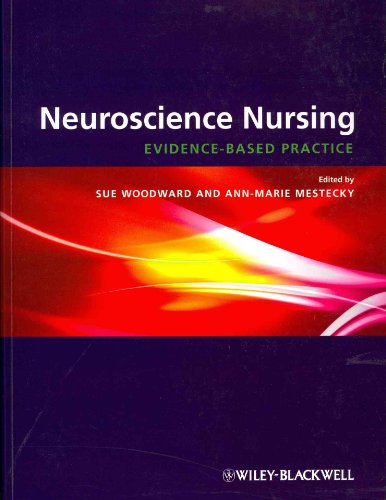 Beispielbild fr Neuroscience Nursing: Evidence-Based Theory and Practice zum Verkauf von AwesomeBooks