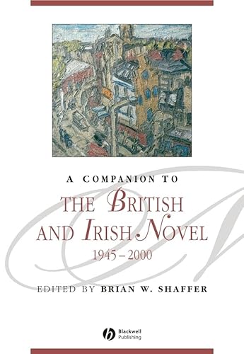 Stock image for A Companion to the British and Irish Novel, 1945 - 2000 for sale by HPB-Red
