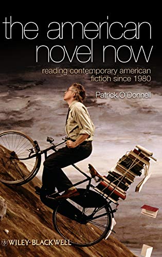 Stock image for The American Novel Now: Reading Contemporary American Fiction Since 1980 for sale by Discover Books