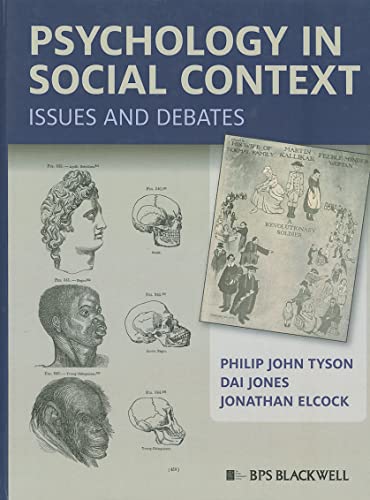Psychology in Social Context: Issues and Debates (9781405168243) by Tyson, Philip John; Jones, Dai; Elcock, Jonathan