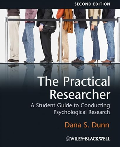 Stock image for The Practical Researcher : A Student Guide to Conducting Psychological Research for sale by Better World Books