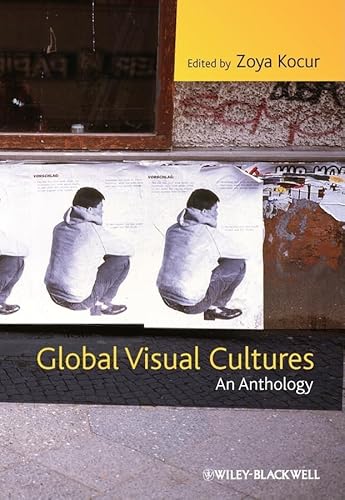 Global Visual Cultures: An Anthology - Kocur, Z. (ed.)