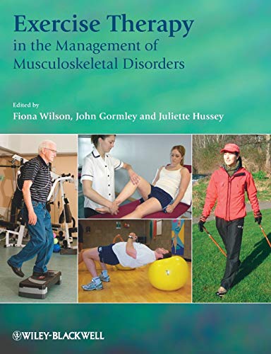 Beispielbild fr Exercise Therapy in the Management of Musculoskeletal Disorders zum Verkauf von Blackwell's