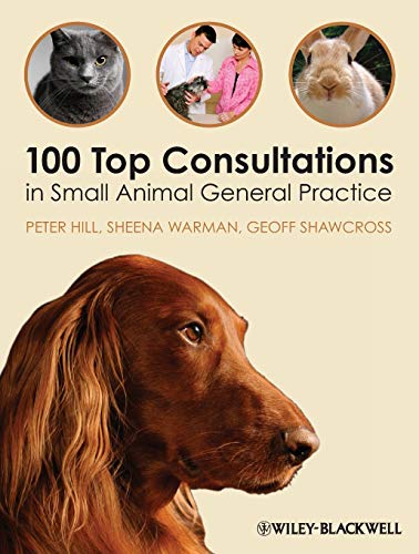 9781405169493: 100 Top Consultations in Small Animal General Practice