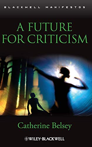 Future for Criticism - Belsey, Catherine|Belsey