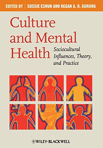 Imagen de archivo de Culture and Mental Health: Sociocultural Influences, Theory, and Practice a la venta por St Vincent de Paul of Lane County