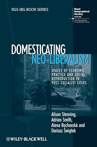 Imagen de archivo de Domesticating Neo-Liberalism a la venta por Blackwell's